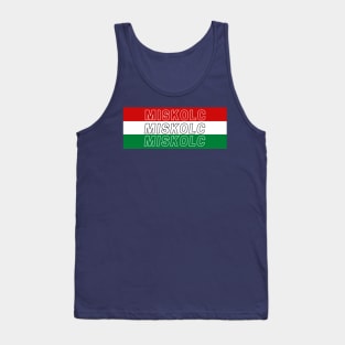 Miskolc City in Hungary Flag Background Tank Top